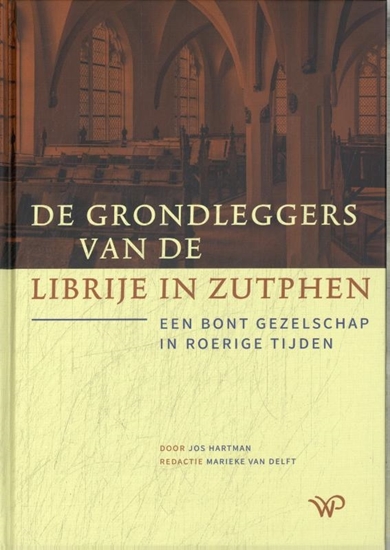 Afbeelding van De grondleggers van de Librije in Zutphen