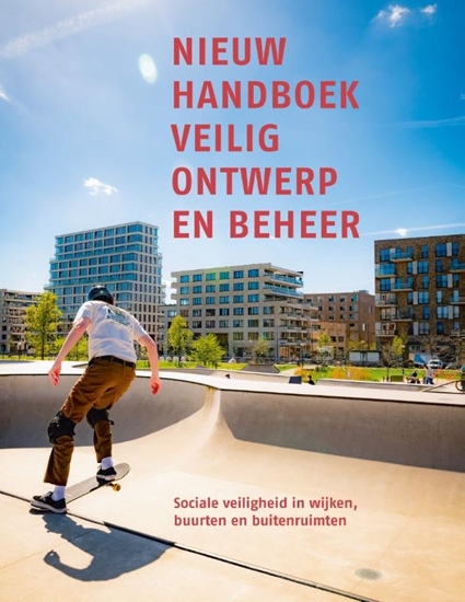 Afbeelding van Nieuw handboek veilig ontwerp en beheer