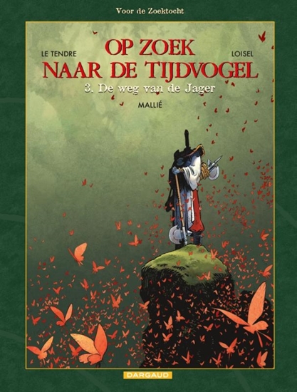 Afbeelding van Op zoek naar de tijdvogel - Voor de zoektocht De weg van de Jager