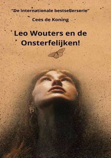 Afbeelding van Leo Wouters Leo Wouters en de Onsterfelijken!