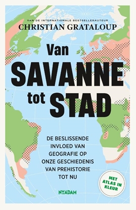 Afbeeldingen van Van savanne tot stad
