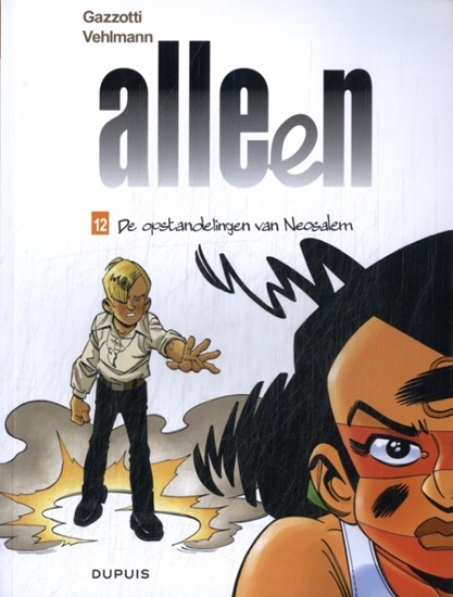 Afbeelding van Alleen De opstandelingen van Neosalem