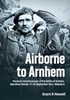 Afbeelding van Airborne to Arnhem Volume 3