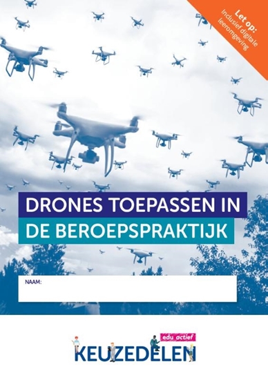 Afbeelding van Keuzedelen Keuzedeel Drones toepassen in de beroepspraktijk |combipakket