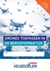 Afbeelding van Keuzedelen Keuzedeel Drones toepassen in de beroepspraktijk |combipakket