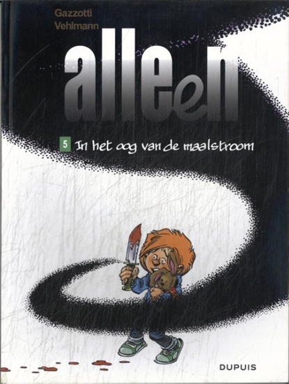 Afbeelding van Alleen In het oog van de maalstroom