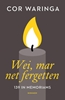 Afbeelding van Wei, mar net fergetten