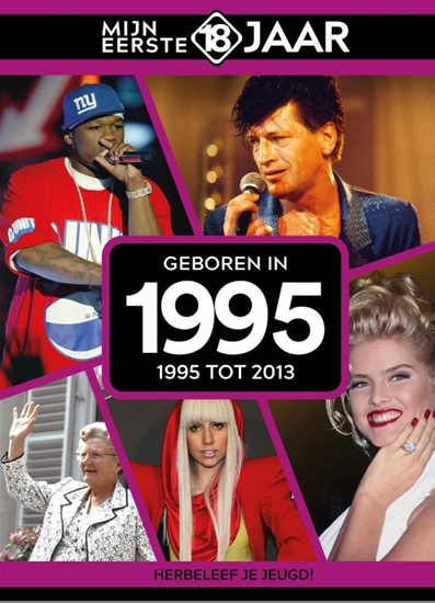 Afbeelding van Mijn eerste 18 jaar geboren in 1995