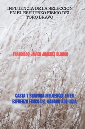 Afbeeldingen van CASTA Y BRAVURA INFLUENCIA EN EN ESFUERZO FISICO DEL GANADO XDE LIDIA