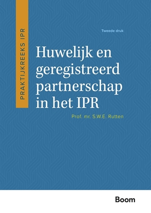 Afbeeldingen van Praktijkreeks IPR Huwelijk en geregistreerd partnerschap in het IPR