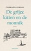 Afbeelding van De grijze kitten en de monnik
