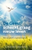Afbeelding van De Geest schenkt graag nieuw leven