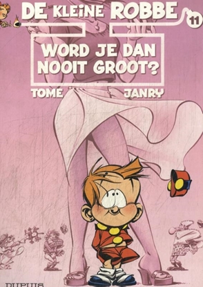 Afbeeldingen van Kleine Robbe Word je dan nooit groot ?