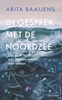 Afbeelding van In gesprek met de Noordzee