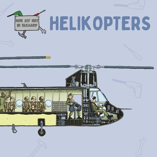 Afbeelding van Hoe zit het in elkaar? Helikopters