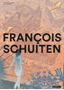 Afbeelding van Auteursstrips - Schuiten Schuiten in beelden