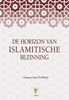 Afbeelding van De Horizon van Islamitische Bezinning