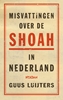Afbeelding van Misvattingen over de Shoah in Nederland