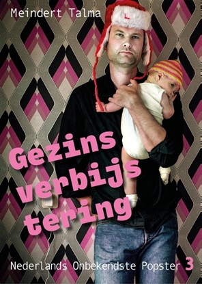 Afbeeldingen van Nederlands Onbekendste Popster Gezinsverbijstering