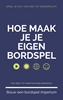Afbeelding van Hoe Maak Je Je Eigen Bordspel