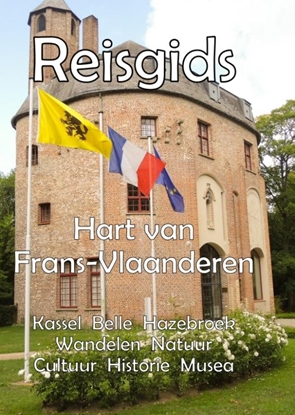 Afbeeldingen van Reisgids Hart van Frans-Vlaanderen
