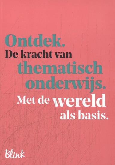 Afbeelding van Blink leesclub Ontdek de kracht van thematisch onderwijs