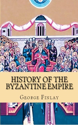 Afbeeldingen van History of the Byzantine and Greek Empires