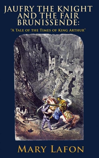 Afbeelding van Jaufry the Knight and the Fair Brunissende
