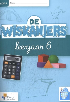 Afbeeldingen van De Wiskanjers Leerjaar 6 Blok 6 Werkboek