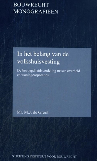 Afbeelding van Bouwrecht monografieen In het belang van de volkshuisvesting