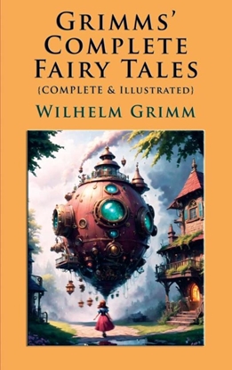 Afbeeldingen van Grimms' Complete Fairy Tales