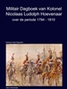 Afbeelding van Militair Dagboek van Kolonel N.L Hoevenaar 1794-1810
