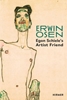 Afbeelding van Erwin Osen: Egon Schiele's Artist Friend