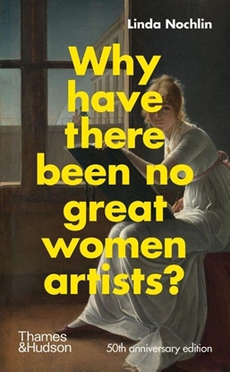 Afbeeldingen van Why Have There Been No Great Women Artists?