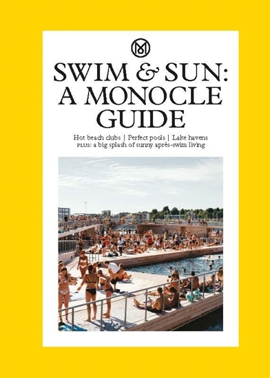 Afbeelding van The Monocle Swim & Sun: A Monocle Guide