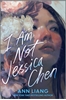 Afbeelding van I Am Not Jessica Chen