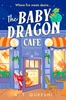 Afbeelding van The Baby Dragon series The Baby Dragon Cafe