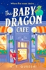 Afbeelding van The Baby Dragon series The Baby Dragon Cafe