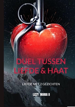 Afbeeldingen van Duel tussen Liefde & Haat