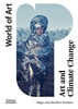 Afbeelding van World of Art Art and Climate Change