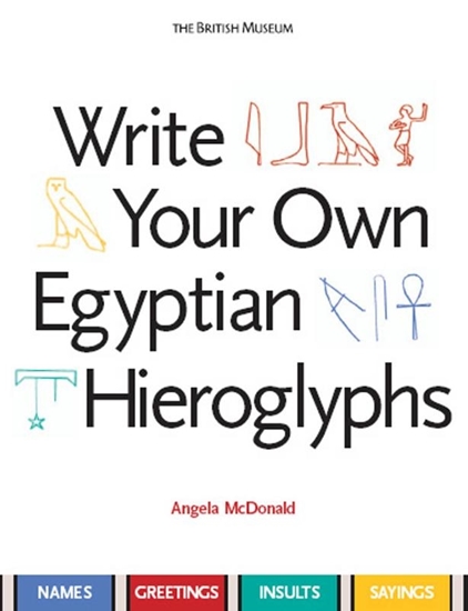 Afbeelding van Write Your Own Egyptian Hieroglyphs