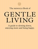 Afbeelding van The Monocle Book of Gentle Living