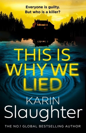Afbeelding van Will Trent Series The This is Why We Lied