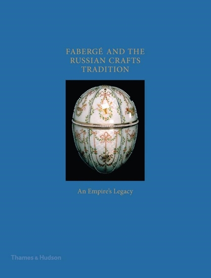Afbeelding van Fabergé and the Russian Crafts Tradition