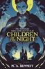 Afbeelding van Welbeck Children's Books Children of the Night (Young Gothic Book 2)