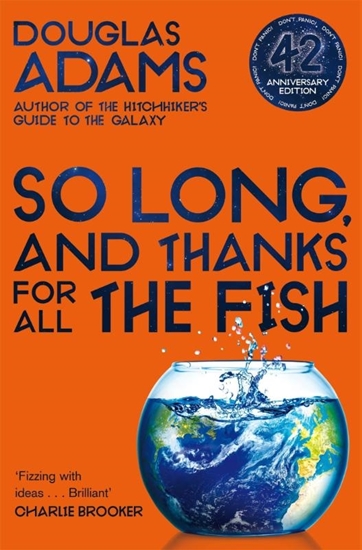 Afbeelding van The Hitchhiker's Guide to the Galaxy So Long, and Thanks for All the Fish