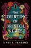 Afbeelding van The Courting of Bristol Keats