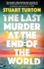 Afbeelding van The Last Murder at the End of the World