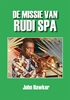 Afbeelding van De missie van Rudi Spa