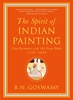 Afbeelding van The Spirit of Indian Painting